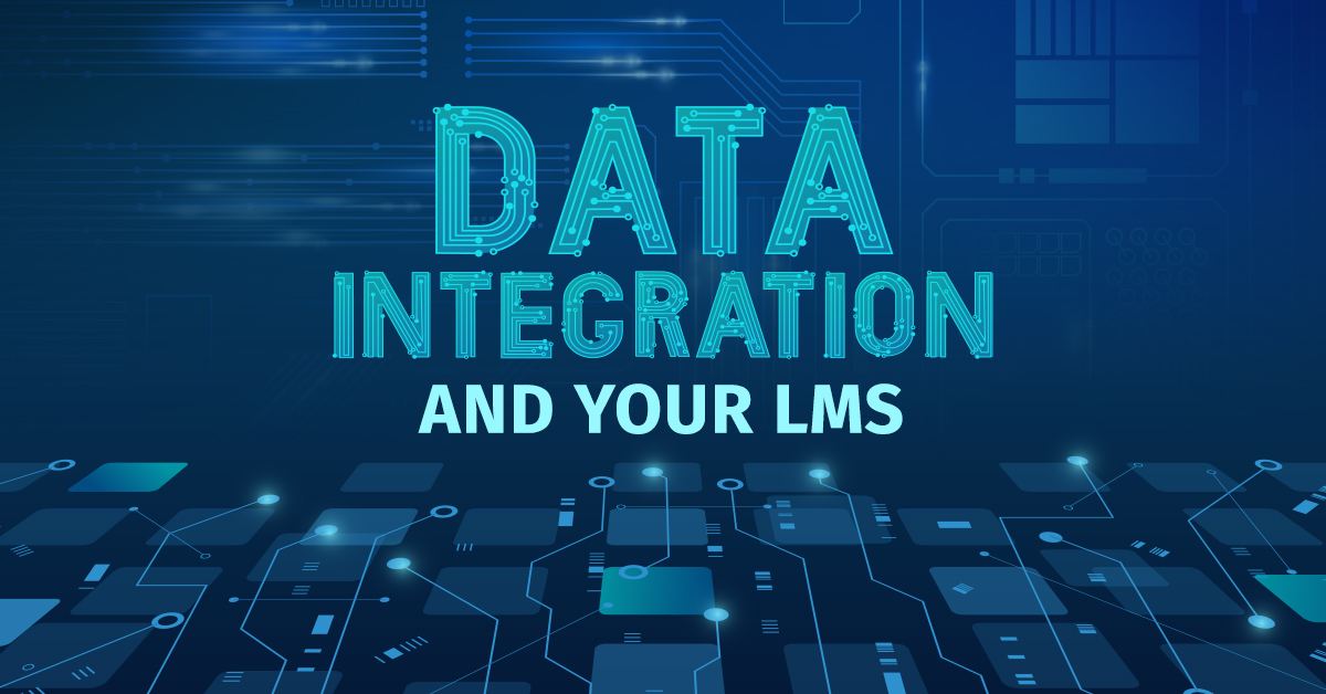 Data Integration and Your LMS