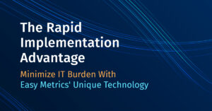 Rapid Implementation Powered By Streamlined Data Integration